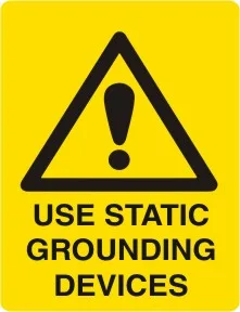 W 249 — WARNING - USE STATIC GROUNDING DEVICES